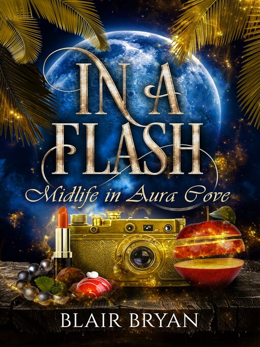 Title details for In a Flash by Blair Bryan - Available